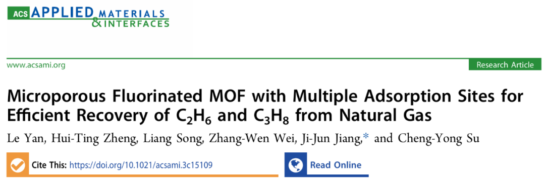 具有多个吸附位点的微孔氟化 MOF 用于从天然气中高效回收 C2H6 和C3H8