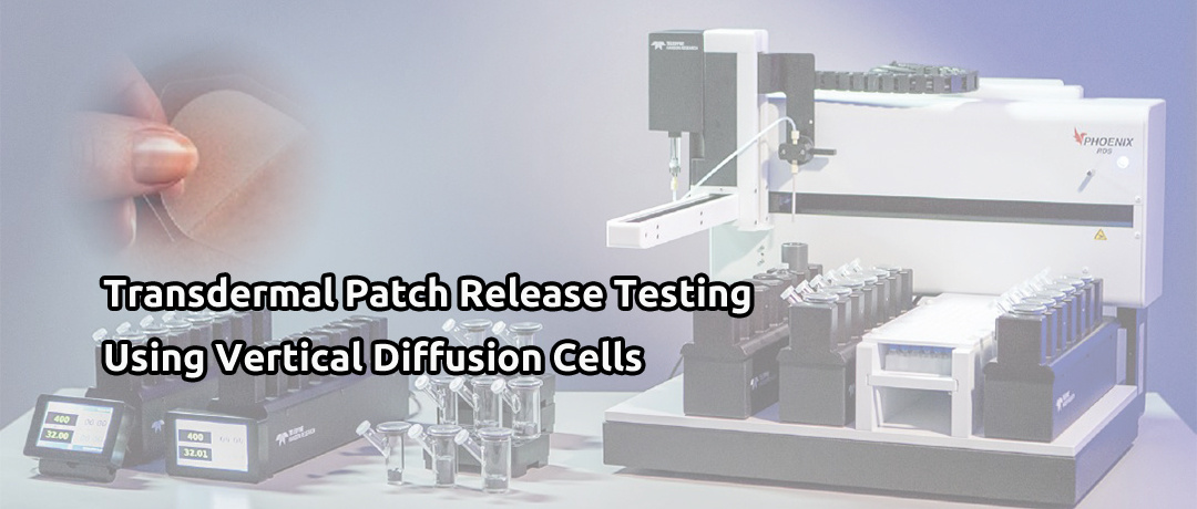 【Hanson】使用垂直扩散池进行透皮贴剂释放测试