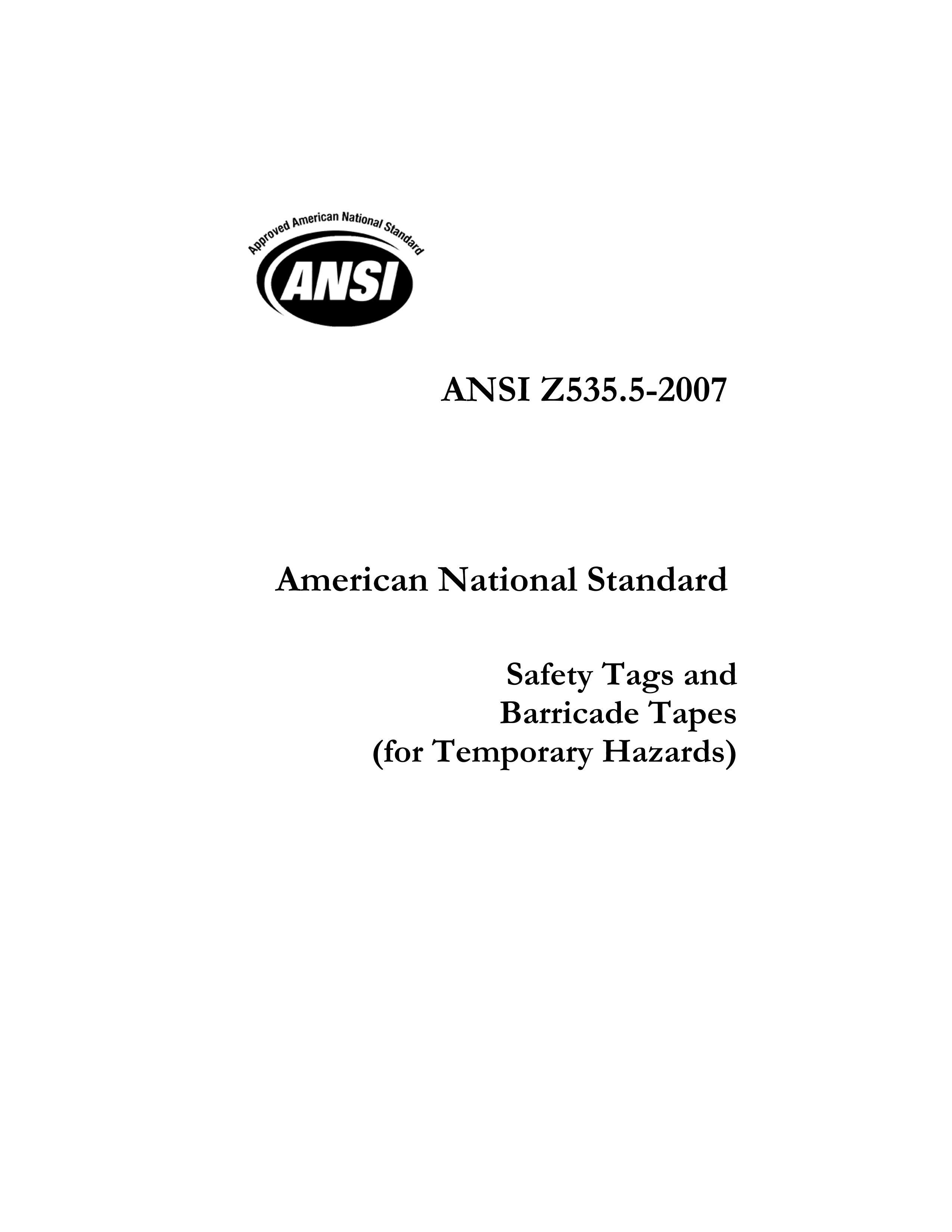 ANSI Z535.5-2007 American National Standard Safety Tags and Barricade Tapes.pdf1ҳ
