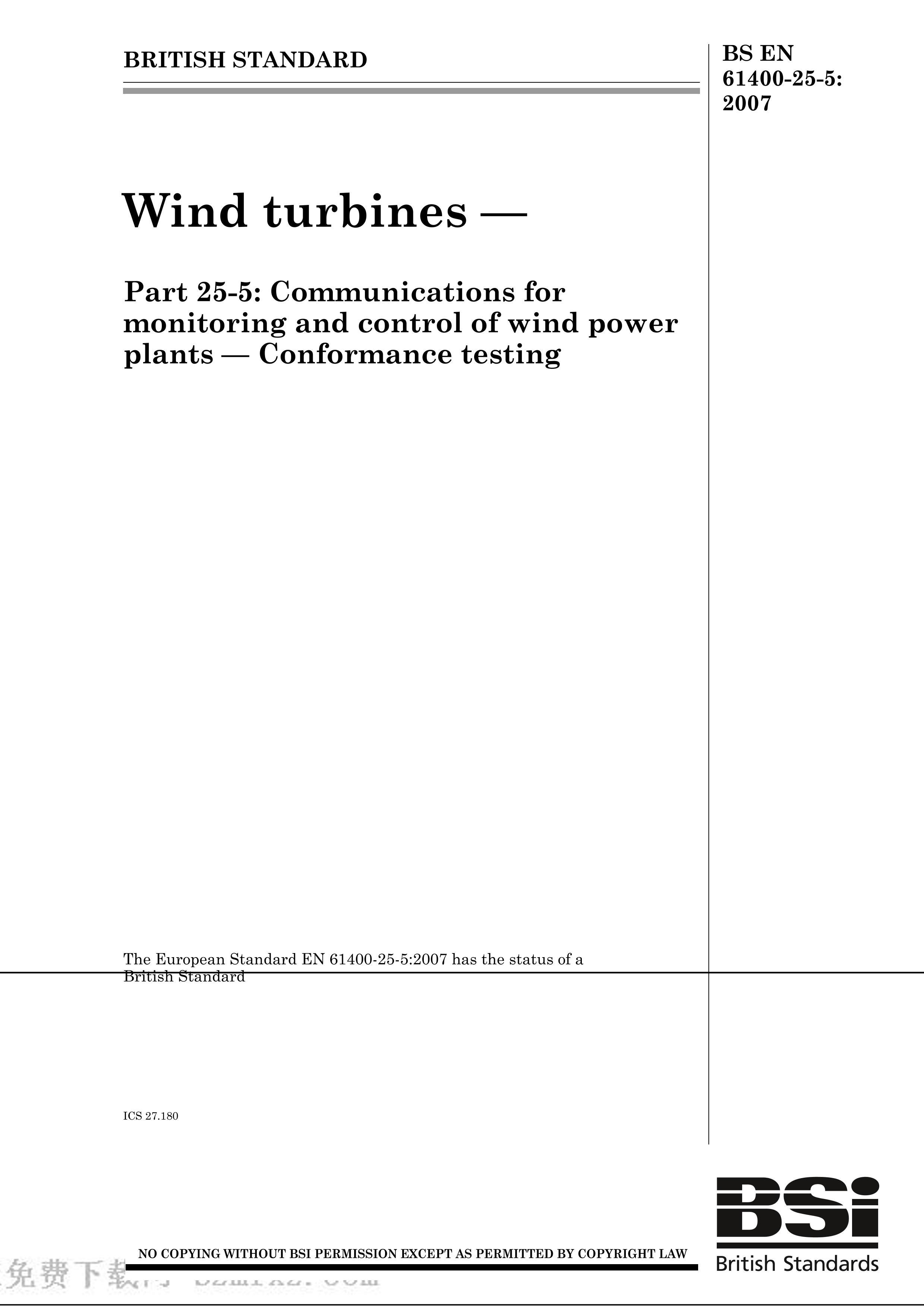 BS EN 61400-25-5-2007 Wind turbines. Communications for monitoring and control of wind power plants. Conformance testing.pdf1ҳ