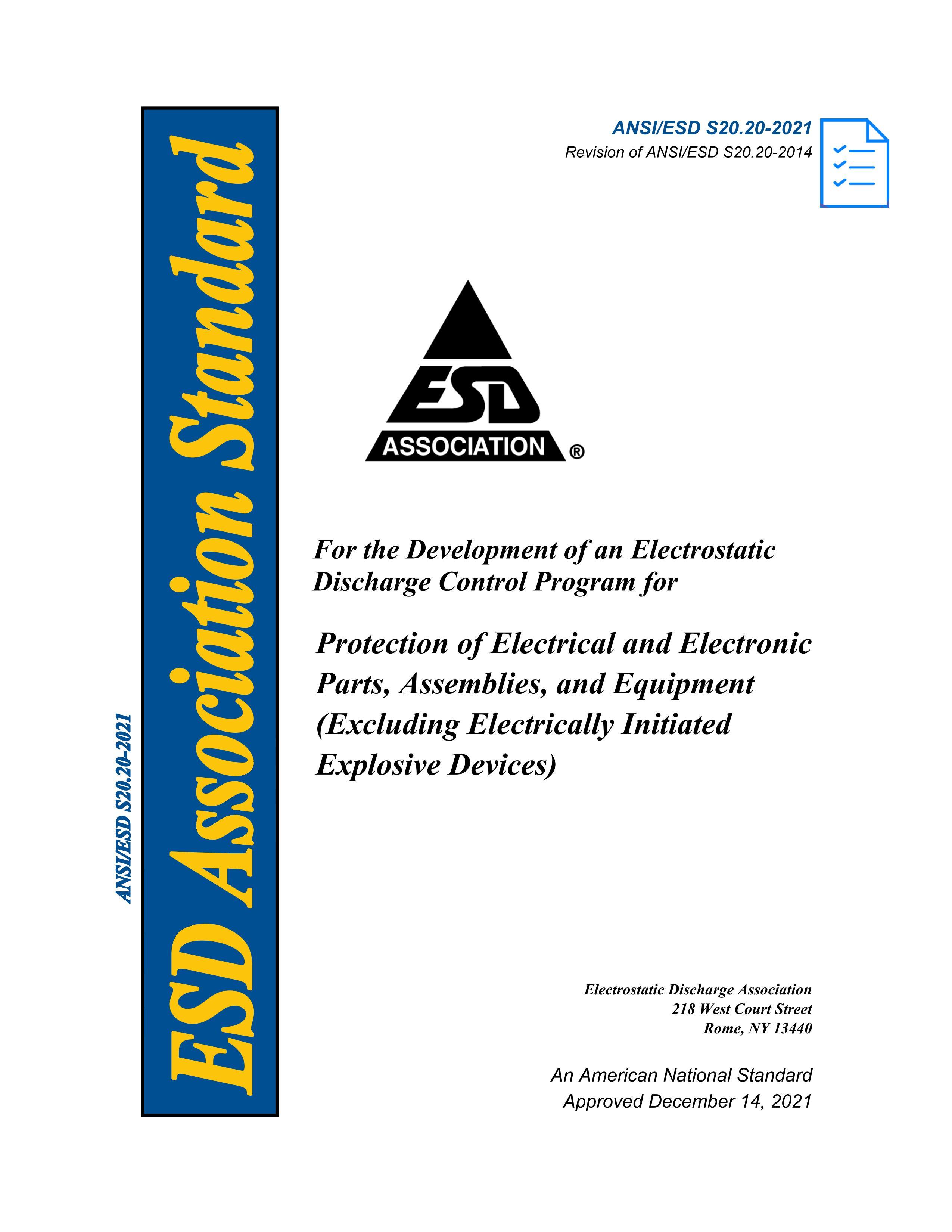 ANSI-ESD-S20.20-2021 Protection of Electrical and Electronic Parts, Assemblies and Equipment (Excluding Electrically Initiated Explosive Devices).pdf1ҳ