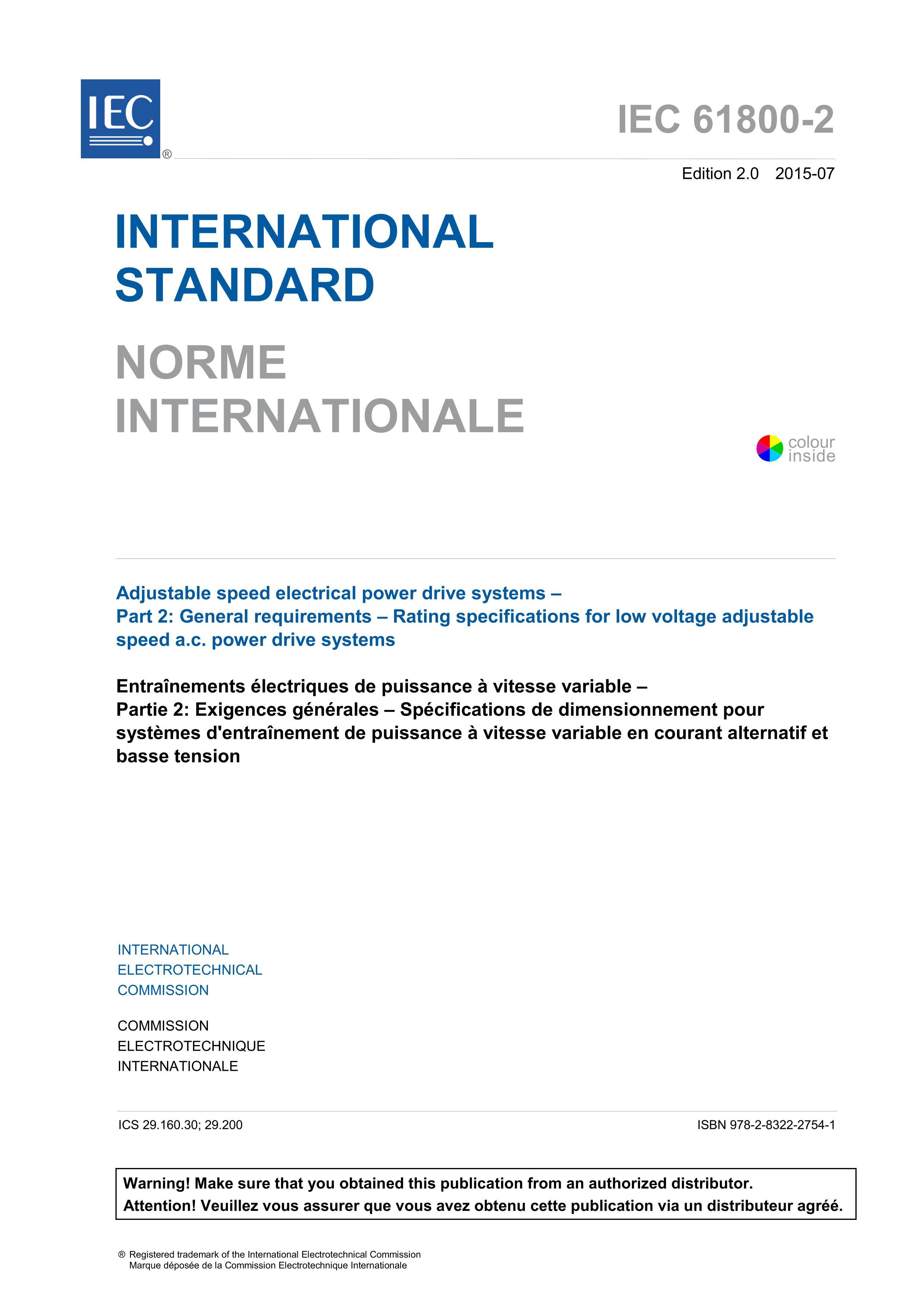 IEC 61800-2-2015 Adjustable speed electrical power drive systemsCPart 2 General requirements C Rating specifications3ҳ