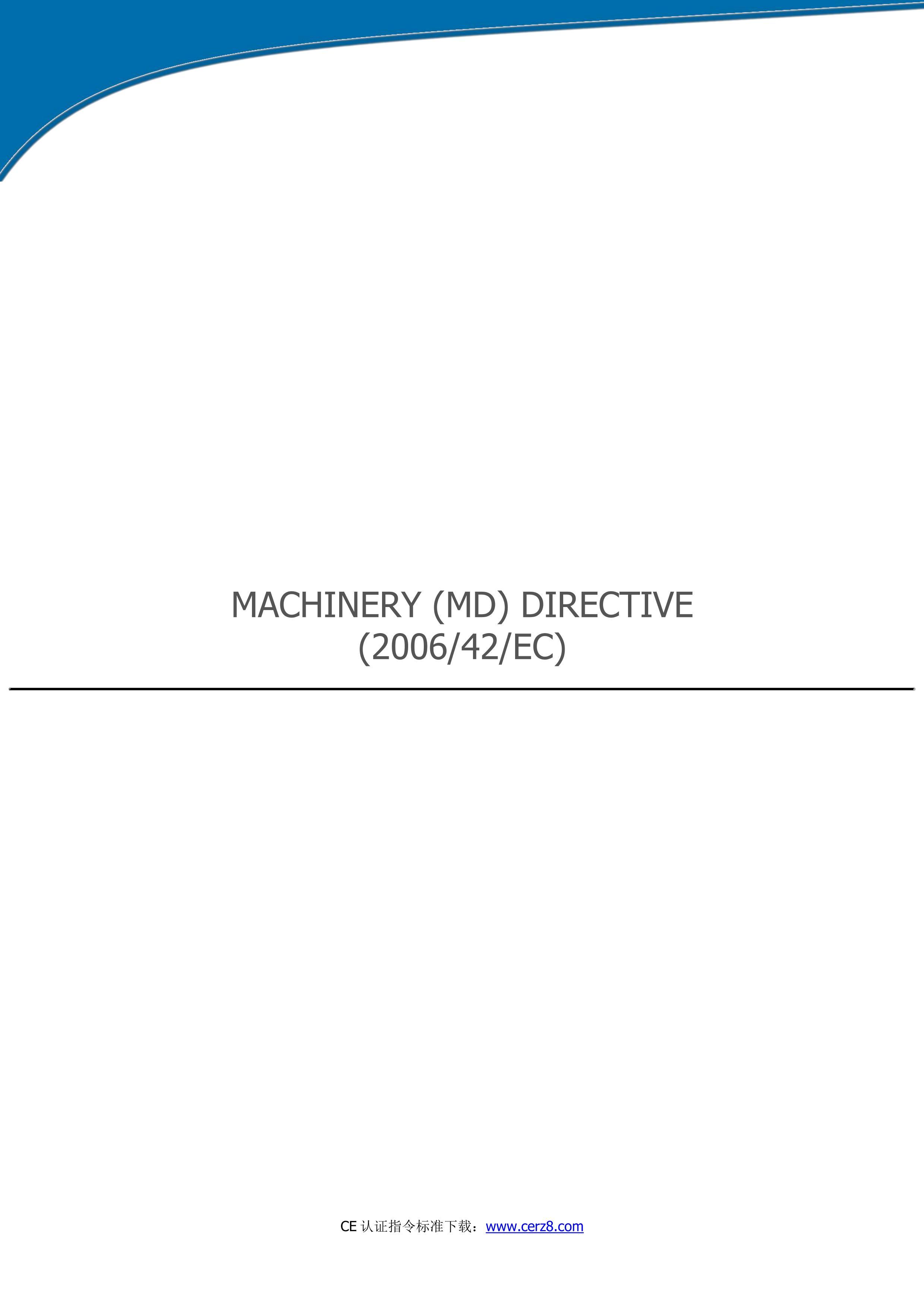 DIRECTIVE 2006M42EC of The EUROPEAN PARLIAMENT and of the COUNCIL of 17 May 2006 on machinery, and amending Directive 95M16MEC (recast).pdf1ҳ