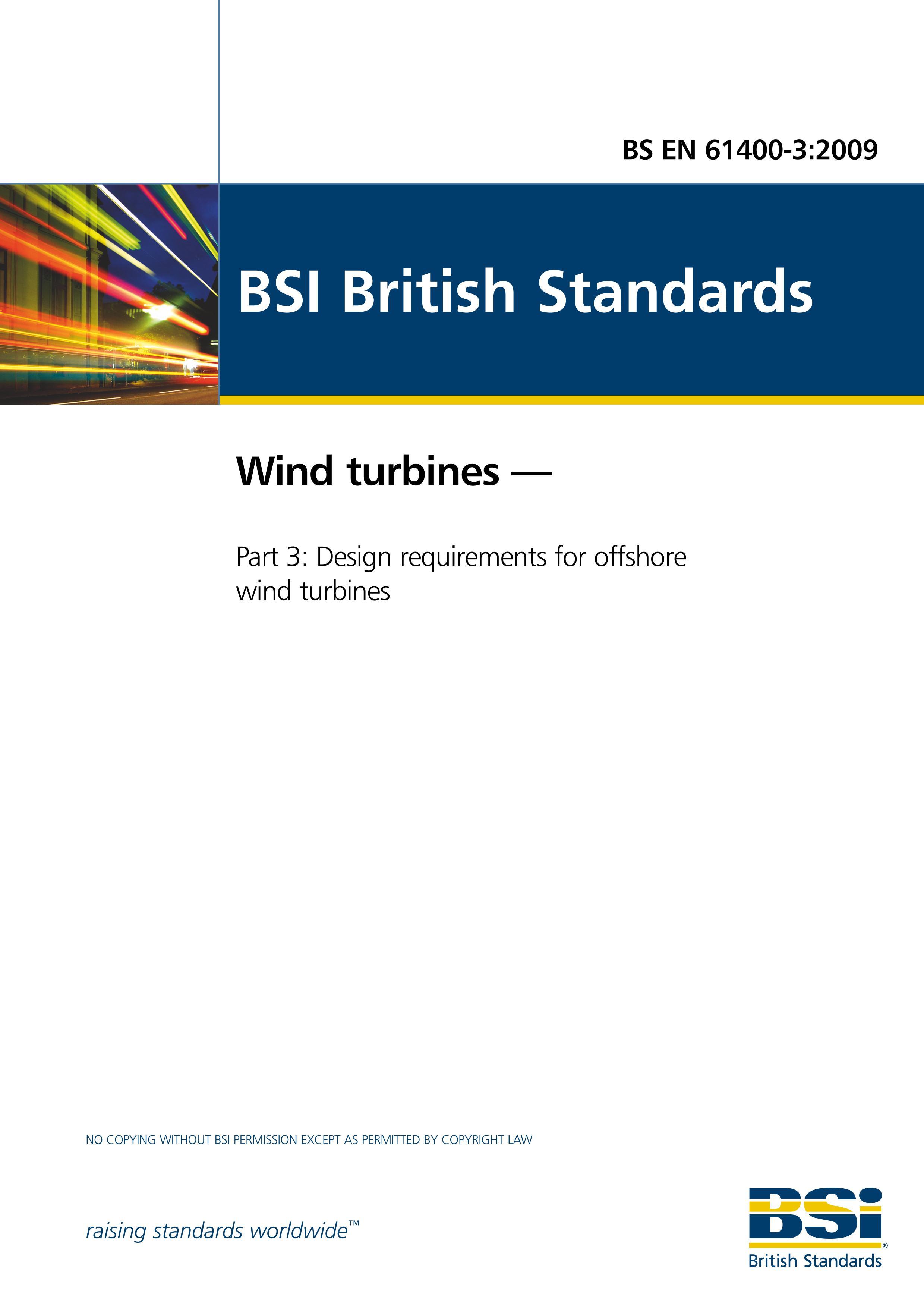 BS EN 61400-3-2009 Wind turbines  Part 3 design requirements for offshore wind turbines.pdf1ҳ