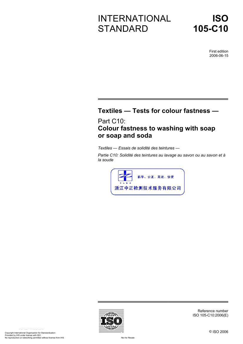 ISO 105-C102006 Textiles -- Tests for colour fastness -- Part C10Colour fastness to washing with soap or soap and soda1ҳ