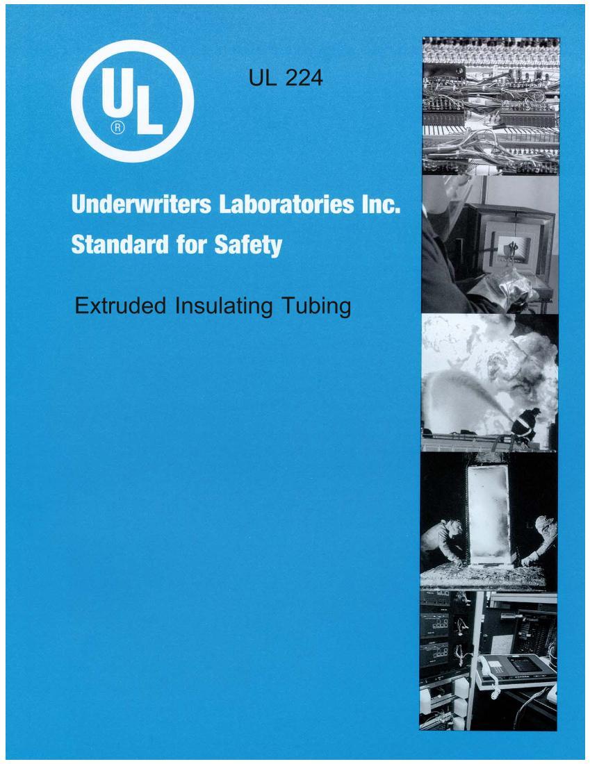 UL 224-2010 Standard for Safety for Extruded Insulating Tubing1ҳ